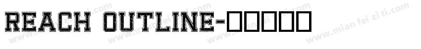 Reach Outline字体转换